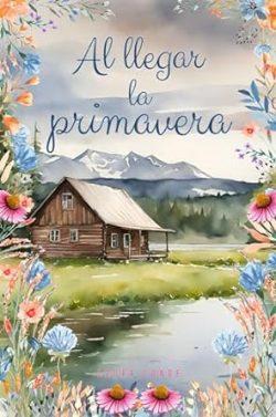 Al  llegar  la  primavera  |  Laura  Conde