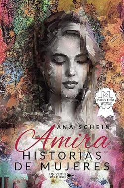 Amira.  Historia  de  mujeres  |  Ana  Schein