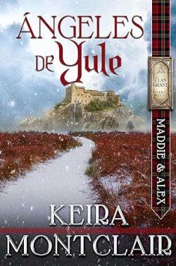 Ángeles  de  Yule  (Clan  Grant  9)  |  Keira  Montclair
