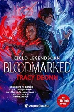 Bloodmarked  (Legendborn  2)  |  Tracy  Deonn