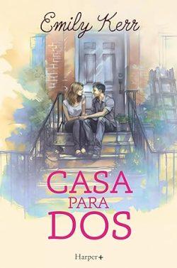 Casa  para  dos  |  Emily  Kerr