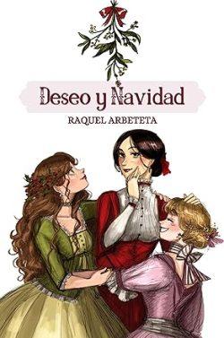 Deseo  y  Navidad  |  Raquel  Arbeteta