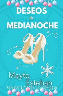 Deseos  de  medianoche  |  Mayte  Esteban
