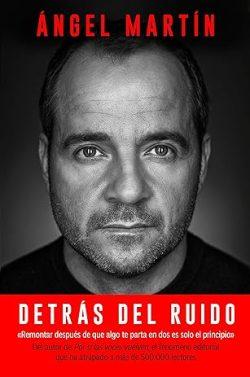 Detrás  del  ruido  |  Ángel  Martín