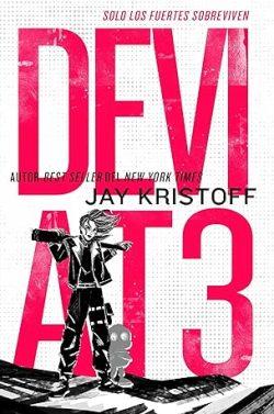 Dev1at3:  Solo  los  fuertes  sobreviven  |  Jay  Kristoff