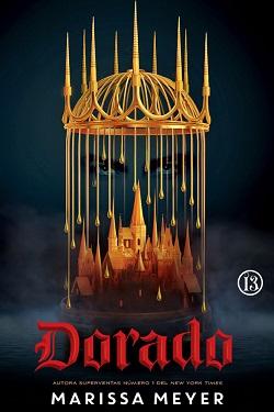 Dorado  (Vol  1)  |  Marissa  Meyer