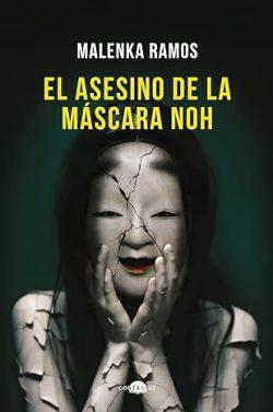 El  asesino  de  la  máscara  noh  |  Malenka  Ramos