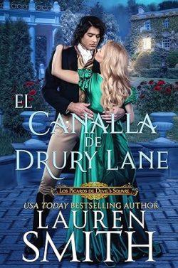 El  Canalla  de  Drury  Lane  (Los  Pícaros  de  Devil’s  Square  1)  |  Lauren  Smith