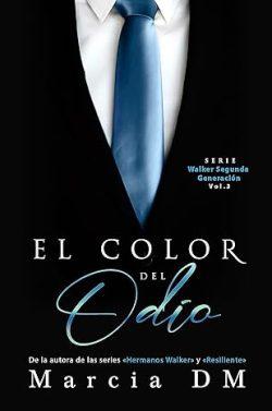 El  Color  del  Odio  (Walker  Segunda  Generación  3)  |  Marcia  DM