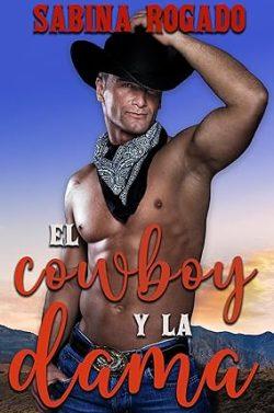 El  cowboy  y  la  dama  |  Sabina  Rogado