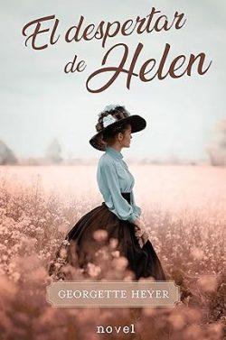 El  despertar  de  Helen  |  Georgette  Heyer