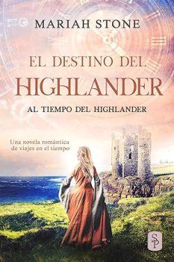 El  destino  del  highlander  (Al  tiempo  del  highlander  X)  |  Mariah  Stone