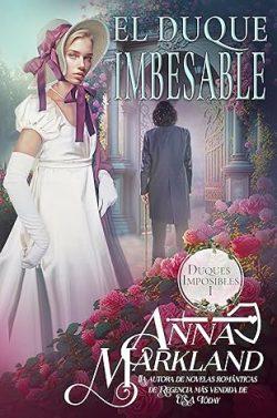 El  Duque  Imbesable  |  Anna  Markland