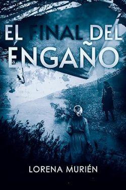 El  final  del  engaño  (Detective  Fortier  3)  |  Lorena  Murién