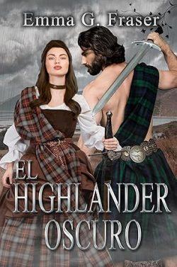 El  Highlander  Oscuro  |  Emma  G.  Fraser