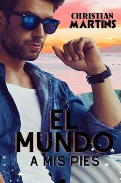 El  mundo  a  mis  pies  |  Christian  Martins
