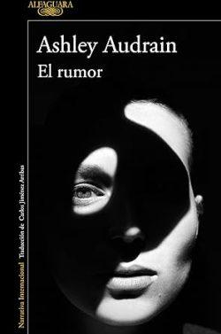 El  rumor  |  Ashley  Audrain