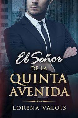 El  señor  de  la  Quinta  Avenida  (Bajo  el  Cielo  de  Manhattan  2)  |  Lorena  Valois
