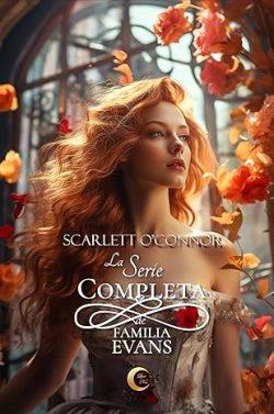 Familia  Evans  (Completa)  |  Scarlett  O’Connor