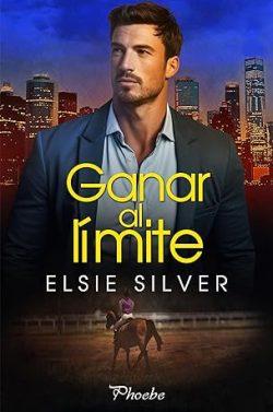 Ganar  al  límite  |  Elsie  Silver