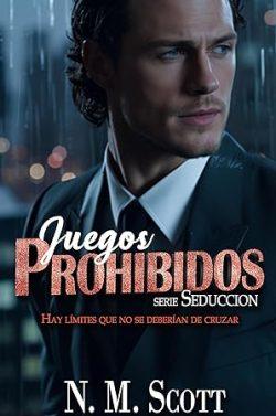 Juegos  prohibidos  |  N.M.  Scott