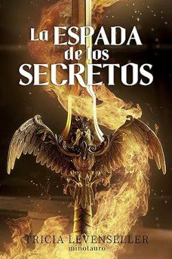 La  espada  de  los  secretos  (Forjadora  de  espadas  1)  |  Tricia  Levenseller