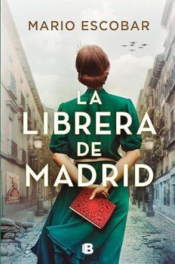La  librera  de  Madrid  |  Mario  Escobar