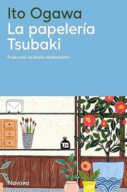 La  papelería  Tsubaki  |  Ito  Ogawa