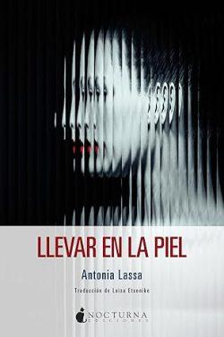 Llevar  en  la  piel  |  Antonia  Lassa