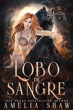 Lobo  de  sangre  (Cambiaformas  rechazados  2)  |  Amelia  Shaw