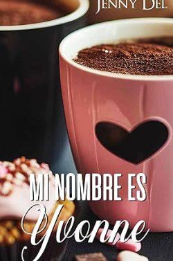 Mi  nombre  es  Yvonne  |  Jenny  Del