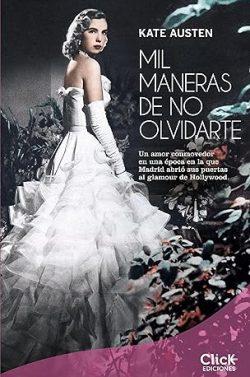 Mil  maneras  de  no  olvidarte  (Damas  de  Manhattan  4)  |  Kate  Austen