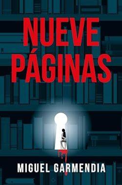 Nueve  páginas  |  Miguel  Garmendia
