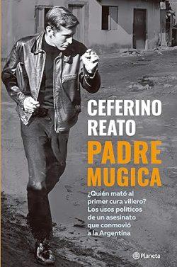 Padre  Mugica  |  Ceferino  Reato