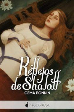 Reflejos  de  Shalott  |  Gema  Bonnín