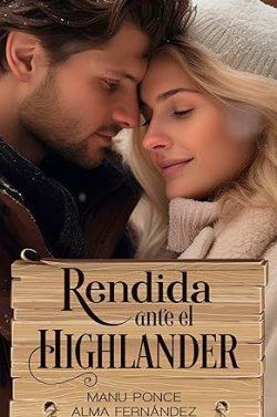 Rendida  ante  el  Highlander  |  Manu  Ponce  &  Alma  Fernández