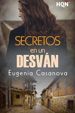 Secretos  en  un  desván  |  Eugenia  Casanova