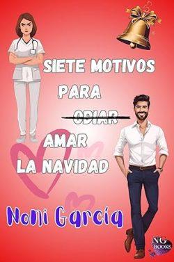 Siete  motivos  para  (odiar)  amar  la  Navidad  (Fechas  para  amar  1)  |  Noni  García