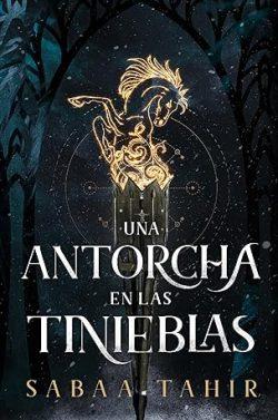 Una  antorcha  en  las  tinieblas  (Una  llama  en  las  cenizas  2)  |  Sabaa  Tahir  (Reed.)