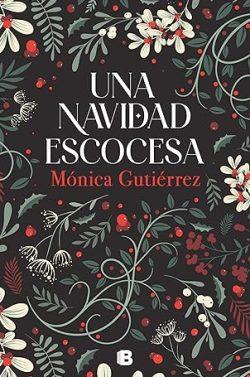 Una  Navidad  escocesa  |  Mónica  Gutierrez