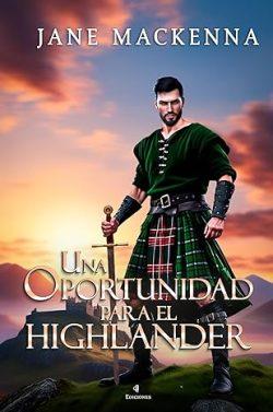 Una  oportunidad  para  el  Highlander  (Highlanders  3)  |  Jane  Mackenna